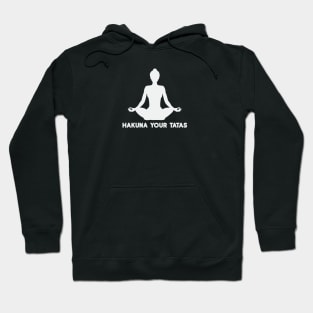 Hakuna your tatas funny yoga Hoodie